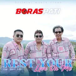 Rest Your Love On Me - Single by Boraspati album reviews, ratings, credits
