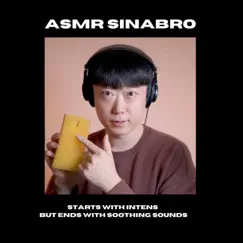 Starts With Intense But Ends With Soothing Sounds - EP by ASMR Sinabro album reviews, ratings, credits