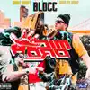 BLOCC (feat. Harley Dyse) - Single album lyrics, reviews, download