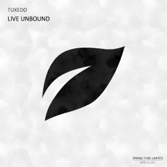 Live Unbound - EP by Tuxedo album reviews, ratings, credits