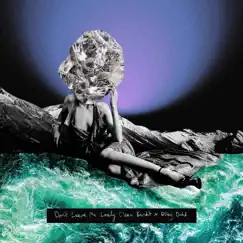 Don't Leave Me Lonely (feat. Elley Duhé) [Felix Jaehn Happy Rave Mix] - Single by Clean Bandit album reviews, ratings, credits