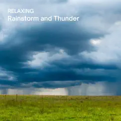Relaxing Rainstorm and Thunder by Various Artists album reviews, ratings, credits