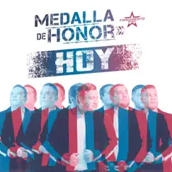 Hoy - Single by Grupo Medalla de Honor album reviews, ratings, credits