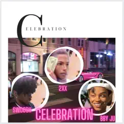 Celebration (feat. BBY JU & 2xx) - Single by !Amswoosh album reviews, ratings, credits