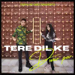 Tere Dil Ke Dwar Par (feat. Shawn Milton & Shanon Milton) - Single by Yeshu Ke Geet Ministries album reviews, ratings, credits