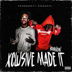 Xclusive Made It - EP by Gm Youngin album reviews, ratings, credits