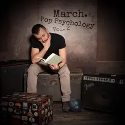Pop Psychology, Vol. 2 - EP by March. album reviews, ratings, credits