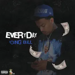 Everyday - Single by Young Bull album reviews, ratings, credits