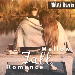 Mellow Fall Romance by Milli Davis album reviews, ratings, credits