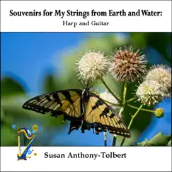 Souvenirs for My Strings from Earth and Water: Harp and Guitar by Susan Anthony-Tolbert album reviews, ratings, credits