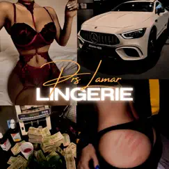 Lingerie - Single by PR$ Lamar & FrancêsBeats album reviews, ratings, credits