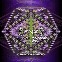 Unstoppable - Single by Fnx, Benedix & Skore (BR) album reviews, ratings, credits