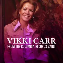 From the Columbia Records Vault by Vikki Carr album reviews, ratings, credits