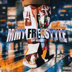 MMY Freestyle - Single by Shy Glizzy album reviews, ratings, credits
