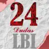 24 Dudas - Single album lyrics, reviews, download