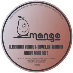 Shake Your Bait - Single by Alexander Koning & Dave Leatherman album reviews, ratings, credits