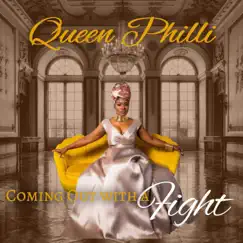 Coming Out With a Fight by Queen Philli album reviews, ratings, credits