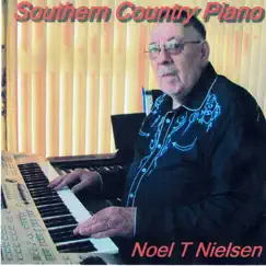 Southern Country Piano by Noel T Nielsen album reviews, ratings, credits