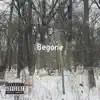 Begone - Single album lyrics, reviews, download