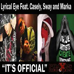 Its Official (feat. Sway & Casely) - Single by Lyrical Eye album reviews, ratings, credits