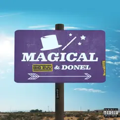 Magical - Single by Big Zuu & Donel album reviews, ratings, credits