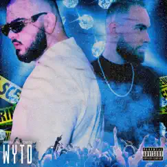 Wytd - Single by DavidDAJ & 222Nado album reviews, ratings, credits