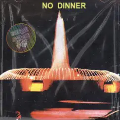 No Dinner - Single by Agent 47 & Ghost Channel album reviews, ratings, credits