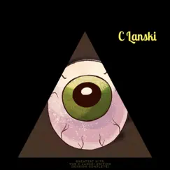 Greatest Hits,The C Lanski Edition (Mission Complete) by C Lanski album reviews, ratings, credits