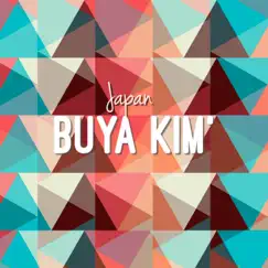 Buya Kim' - Single by Japan album reviews, ratings, credits