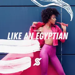 Like an Egyptian (Crazibiza Remix) Song Lyrics