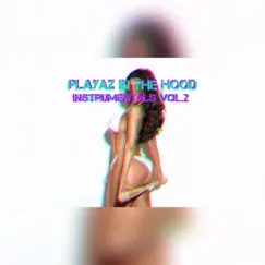 Playaz In The Hood, Vol. 2 - EP by Swift Holiday album reviews, ratings, credits
