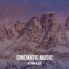 Cinematic Music - EP by Action Alexi album reviews, ratings, credits
