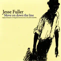 Move On Down the Line by Jesse Fuller album reviews, ratings, credits