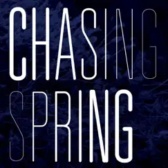 Chasing Spring Song Lyrics