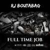 Full Time Job - Single album lyrics, reviews, download