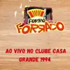 AO VIVO NO CLUBE CASA GRANDE 1994 (AO VIVO) album lyrics, reviews, download