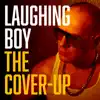 The Cover-Up - Single album lyrics, reviews, download