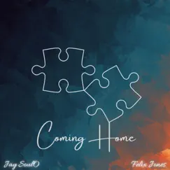 Coming Home (feat. Felix Jones) Song Lyrics