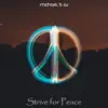 Strive for Peace - Single album lyrics, reviews, download