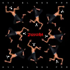 Ziquizira - Single by BaianaSystem & Heavy Baile album reviews, ratings, credits