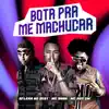 Bota pra Me Machucar - Single album lyrics, reviews, download