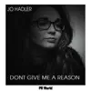 Dont Give Me a Reason - Single album lyrics, reviews, download