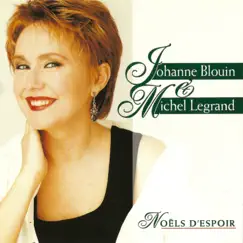 Noëls d'espoir by Johanne Blouin & Michel Legrand album reviews, ratings, credits