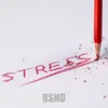 Stress - Single album lyrics, reviews, download