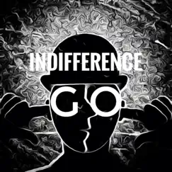 Go - Single by Indifference A.Tc album reviews, ratings, credits