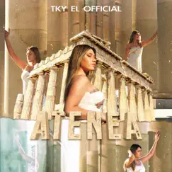 Atenea - Single by Tky el Official album reviews, ratings, credits