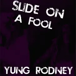 Slide on a Fool Song Lyrics