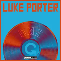 Dmz - Single by Luke Porter album reviews, ratings, credits