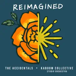 Reimagined by The Accidentals & Kaboom Collective album reviews, ratings, credits