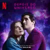 Depois do Universo - Single album lyrics, reviews, download